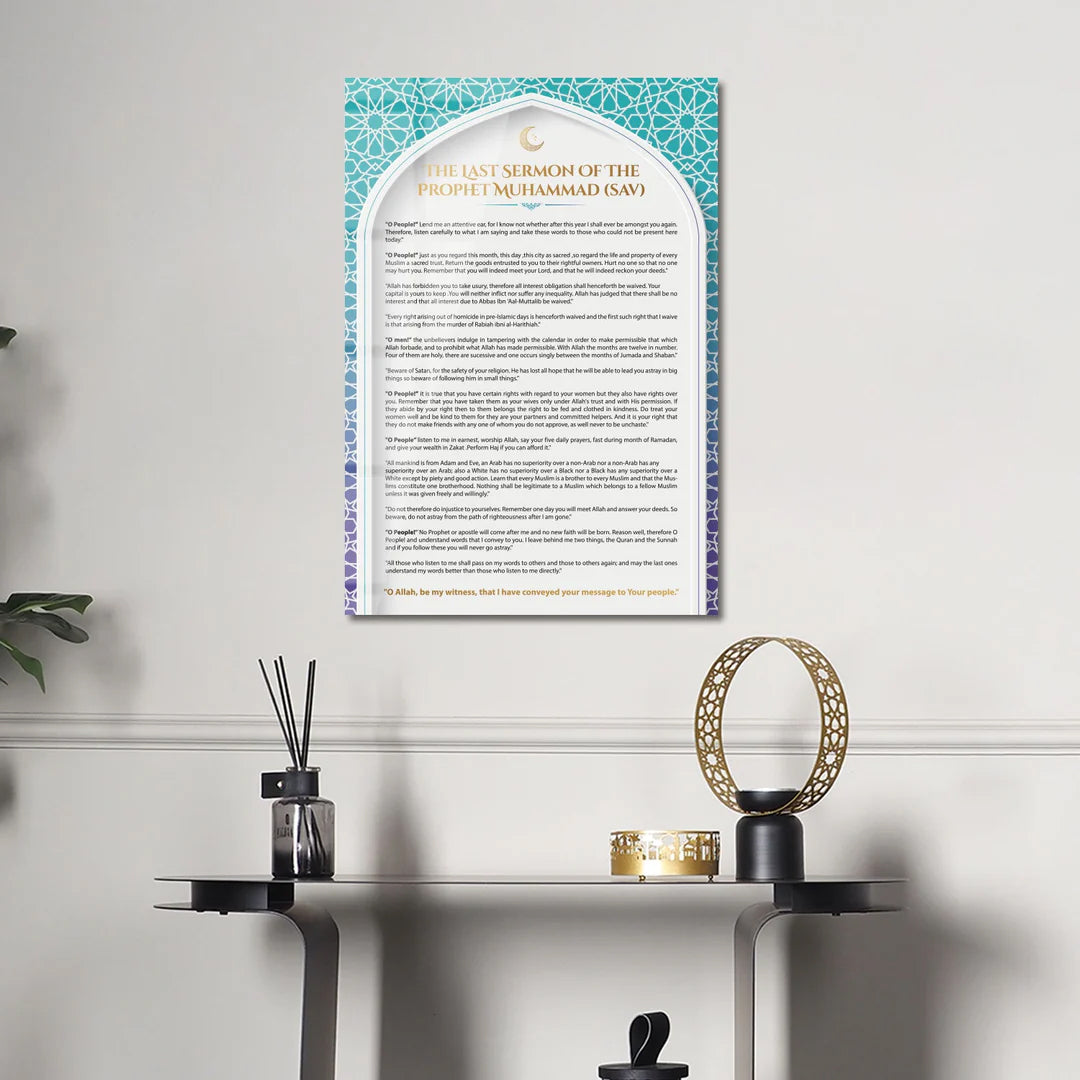 Maryam Islamic Art The Last Sermon of The Prophet Muhammad (SWT) Written Glass Islamic Wall Art.